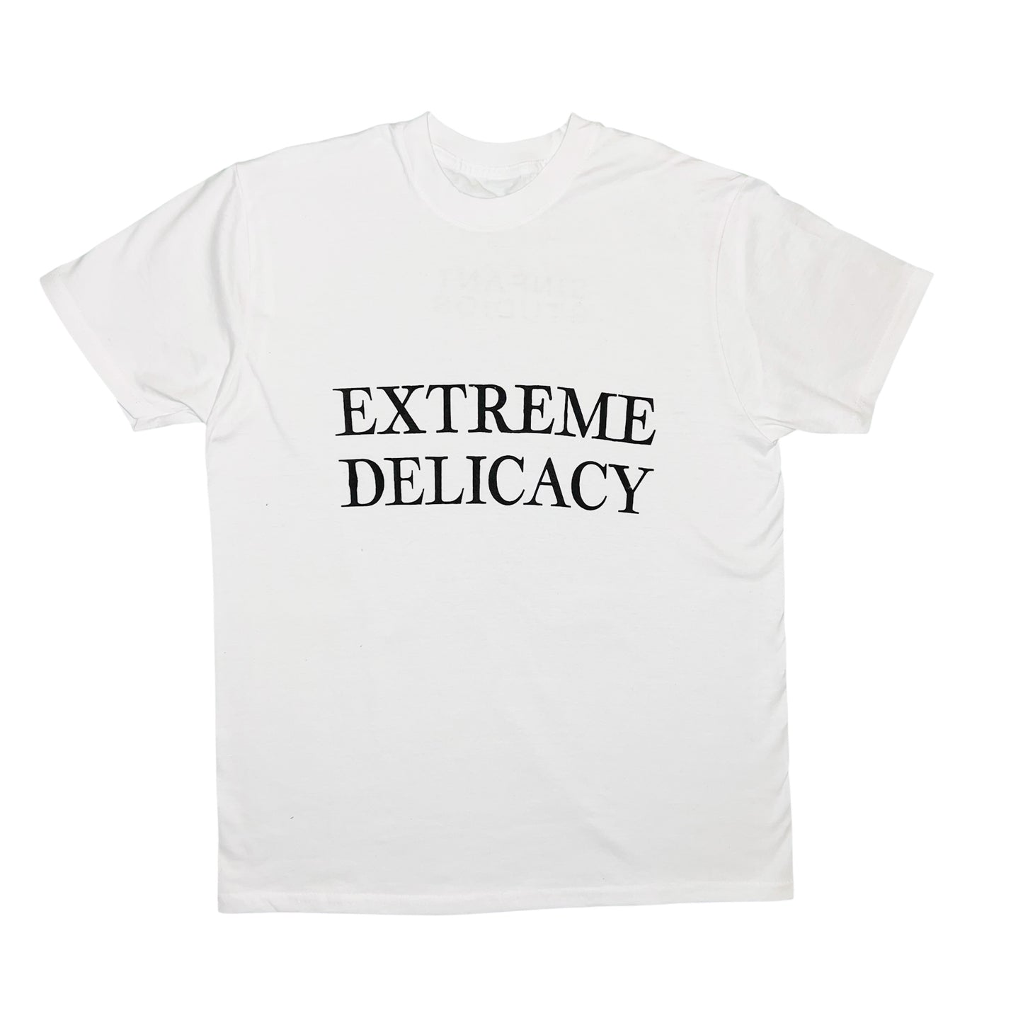 Extreme Delicacy Tee